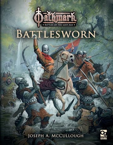 Oathmark: Battlesworn: : Oathmark Joseph A. McCullough Osprey Games - Osprey Oathmark: Battlesworn: : Oathmark Joseph A. McCullough Osprey Games - Osprey
