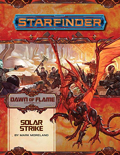 Paizo Starfinder RPG Dawn of Flame Adventure Path Solar Strike (5 of 6) PZO7217