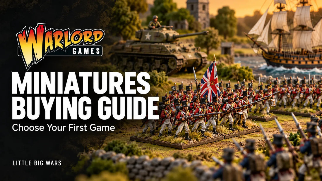 Warlord Games miniatures buying guide from Little Big Wars, featuring historical infantry, a WWII tank, and a sailing warship.