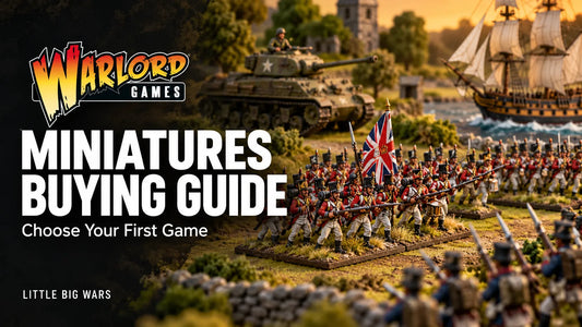 Warlord Games miniatures buying guide from Little Big Wars, featuring historical infantry, a WWII tank, and a sailing warship.