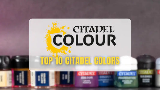 Top 10 Citadel colors