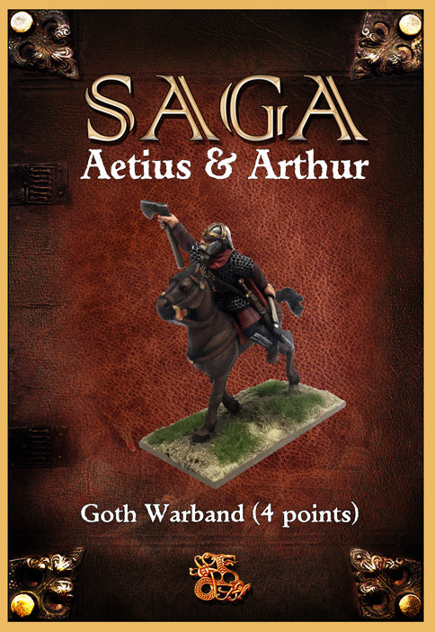 SAGA Aetius and Arthur Goth Starter Warband (4 Points) AASB06