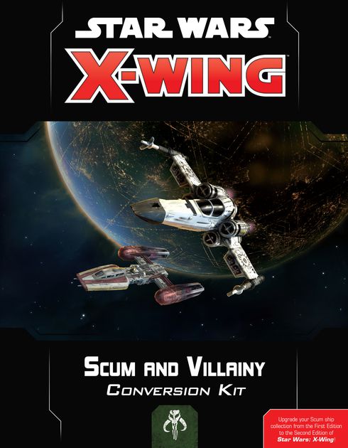 Star Wars X-Wing 2nd Edition Scum & Villainy Conversion Kit FFG SWZ08
