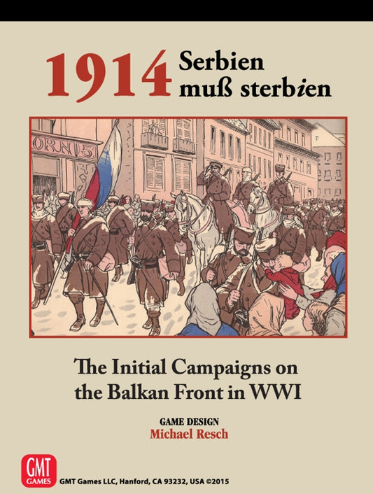 GMT Games 1914 Serbian Muss Serbien GMT 1411