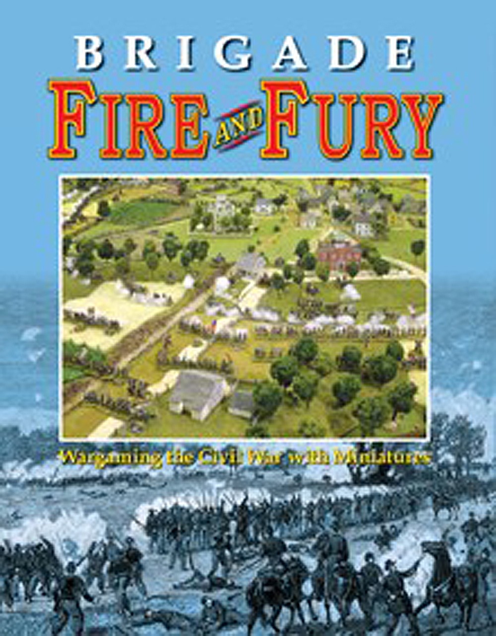 Brigade level Fire and Fury 2nd Edition American Civil War Game