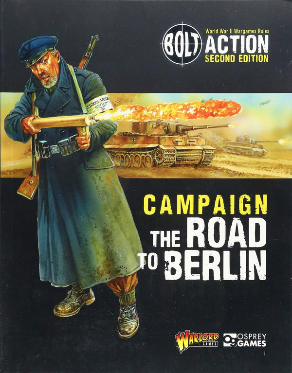 Warlord Games Bolt Action The Road to Berlin Campaign 401010005